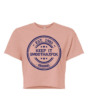 Women's #SMOOTHAZFCK Short Sleeve Crop Top