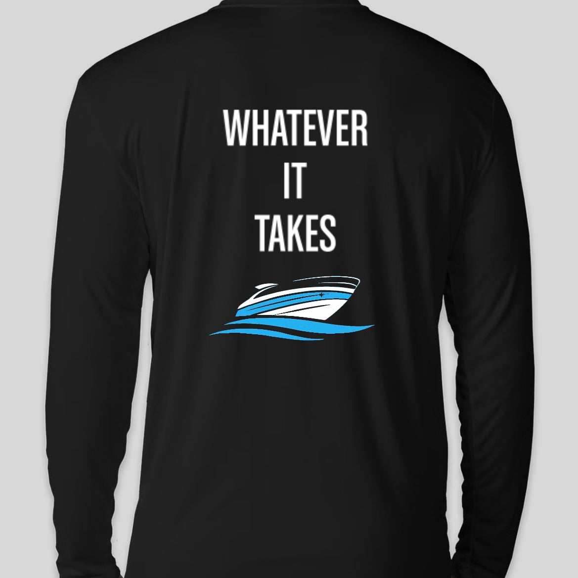 Whatever It Takes - 1% Long Sleeve